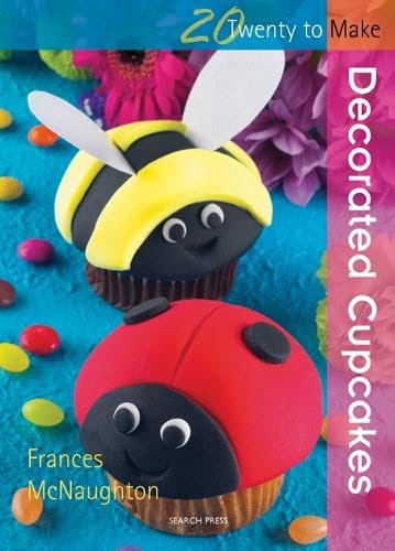 Decorated Cup Cakes (Twenty to Make) Hobbies & Crafts Books