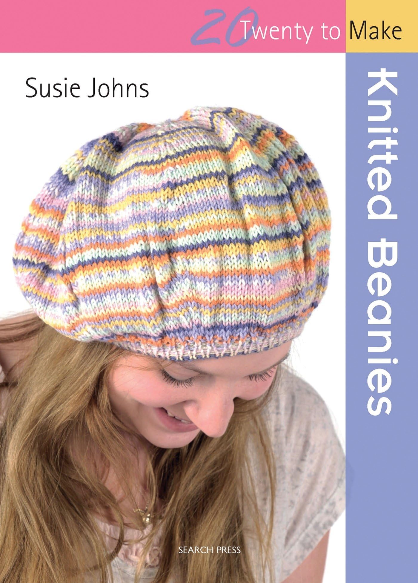 Johns, S: 20 to Knit: Knitted Beanies book