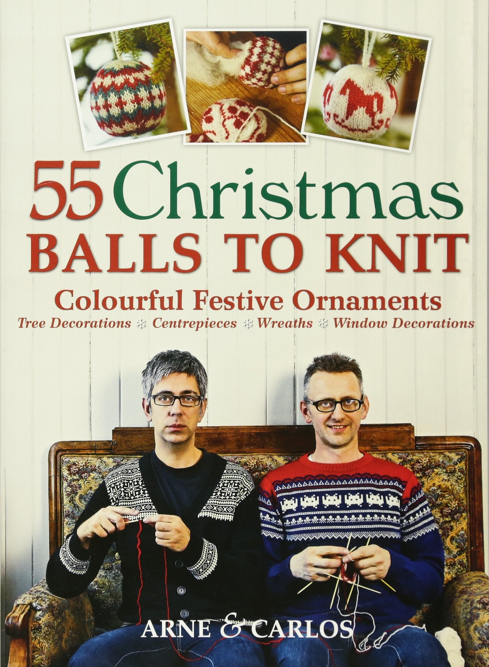 55 Christmas Balls to Knit: Colourful Festive Ornaments Hobbies & Crafts