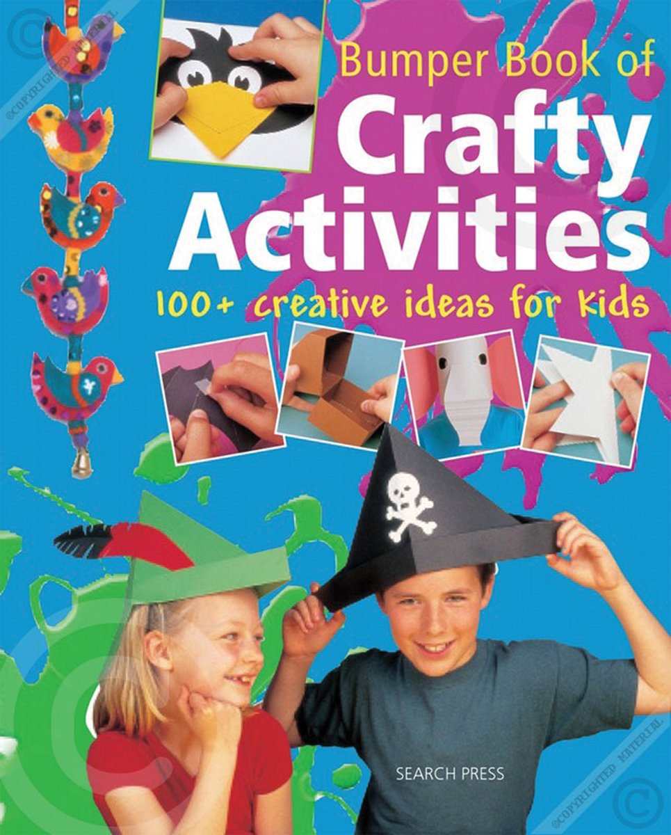 Bumper Book of Crafty Activities: 100+ Creative Ideas for Kids Non-fiction