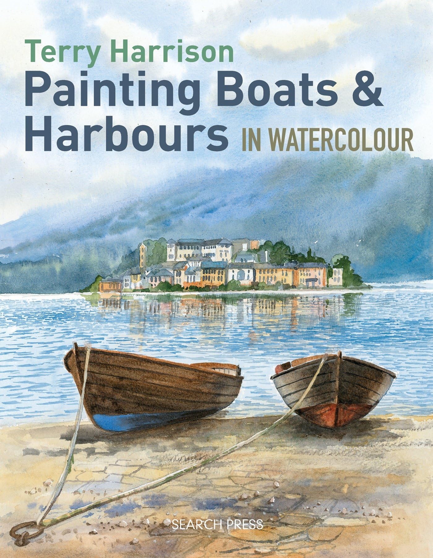Painting Boats & Harbours in Watercolour Film, Art & Culture