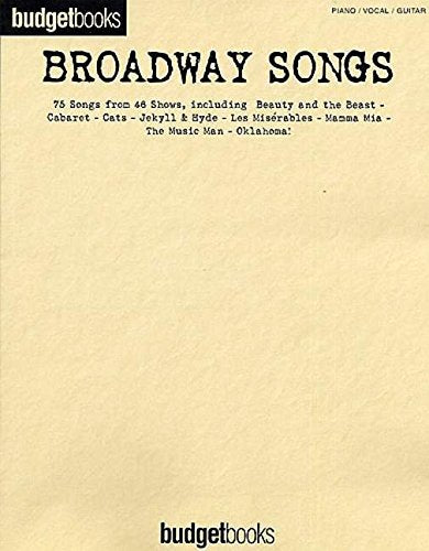 Broadway Songs, Songbook: piano/vocal/guitar. 75 Songs from 46 Shows Sheet Music