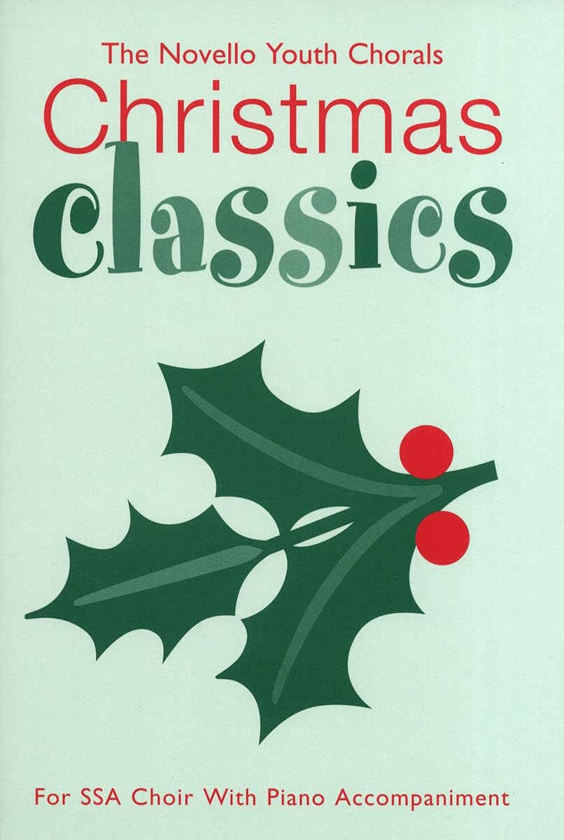 The Novello Youth Chorals: Christmas Classics Sheet Music