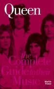 The Complete Guide to the Music of "Queen" book