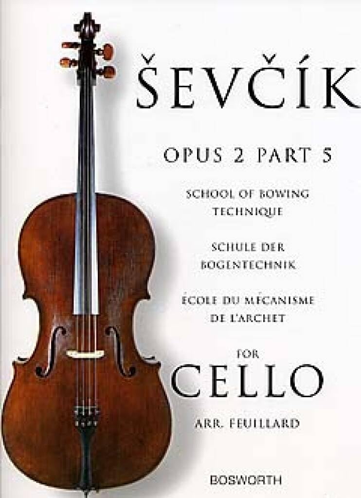 Sevcik for Cello - Op. 2, Part 5: School of Bowing Technique Social Sciences