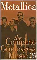 Metallica: The Complete Guide to His Music (Complete Guide to the Music Of. . .) Sheet Music