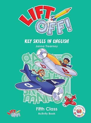 Lift Off Key Skills In English 5th Class Reading Aloud & Learning to Read