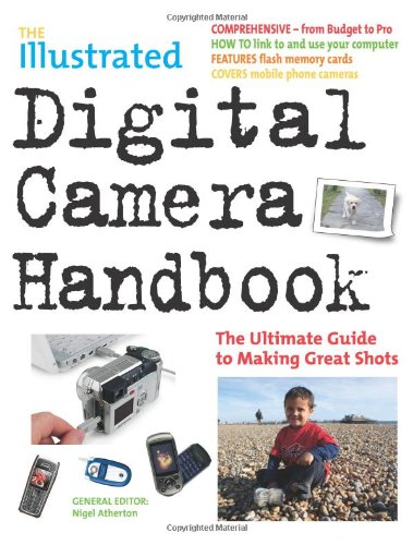 The Illustrated Digital Camera Handbook Computer Science Books