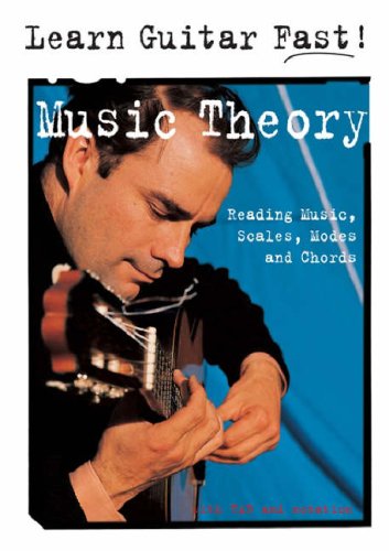 Music Theory: Reading Music, Scales, Modes and Chords (Learn Guitar Fast S.) Arts & Music