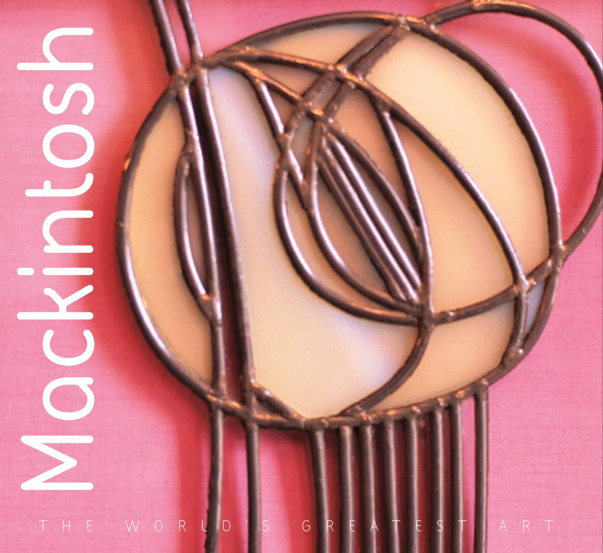 Mackintosh (The World's Greatest Art) Architecture
