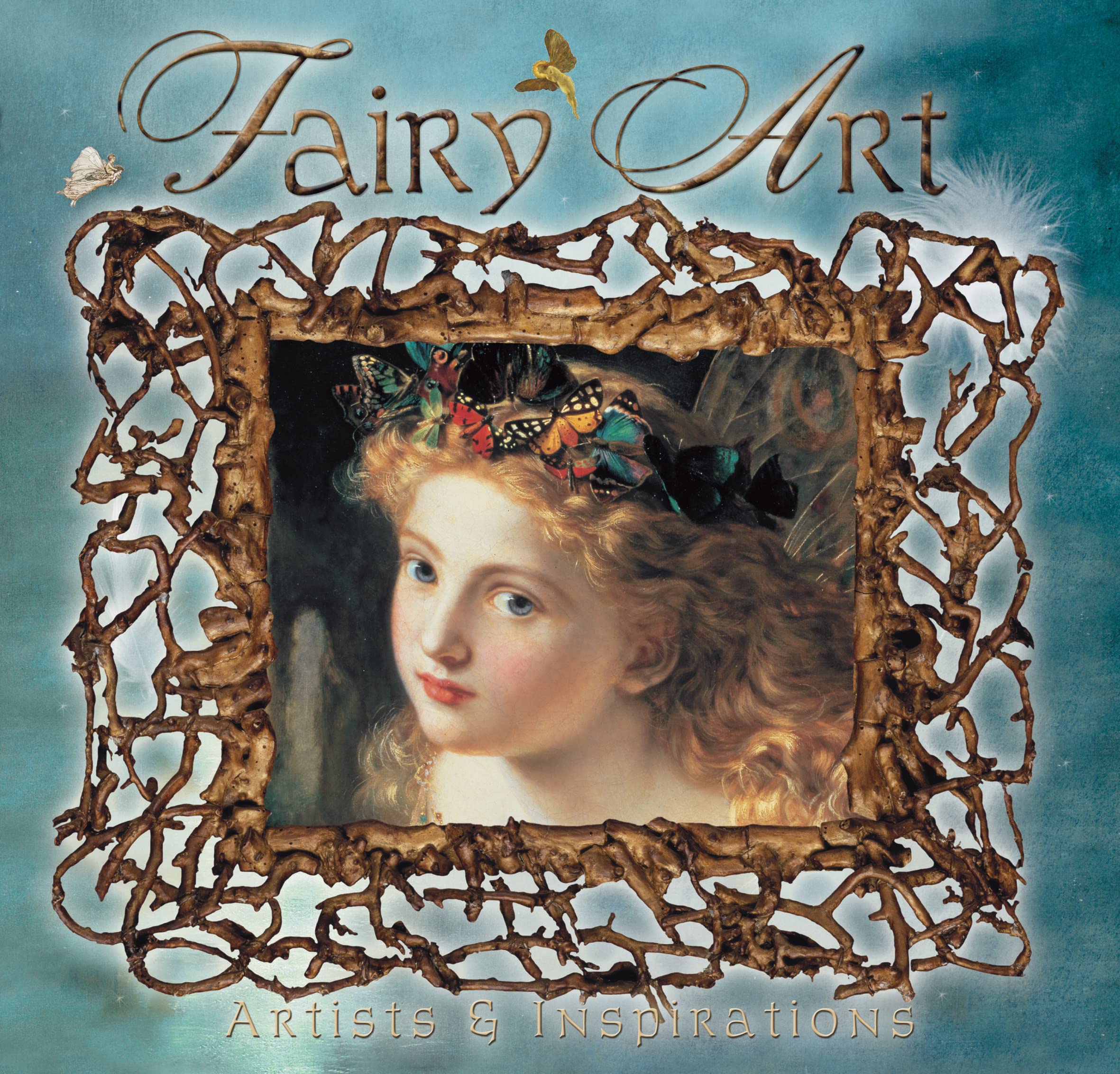 Fairy Art: Artists & Inspirations (Masterworks) Film, Art & Culture