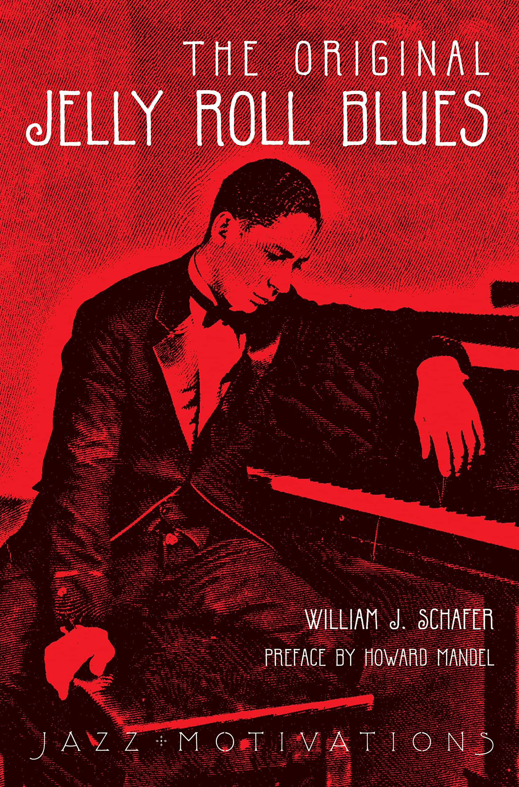The Original Jelly Roll Blues (Jazz Motivations) Arts & Music