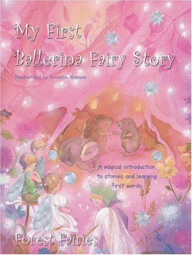 My First Ballerina Fairy Story (Sparkly Book Series) Fairy Tales & Legends