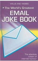 The World's Greatest Email Joke Book Humour & Satire