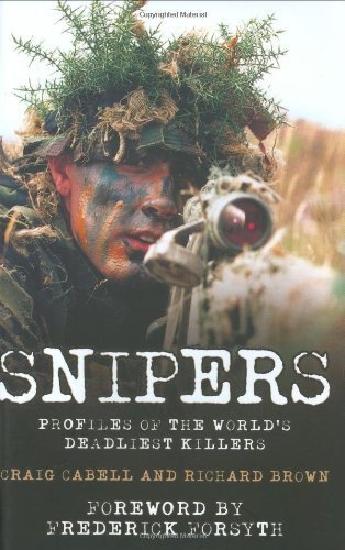 Snipers: Profiles of the World's Deadliest Killers book