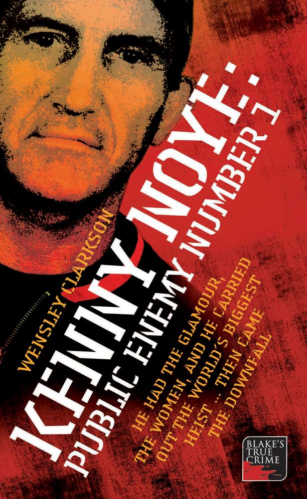 Kenny Noye: Public Enemy Number 1 book
