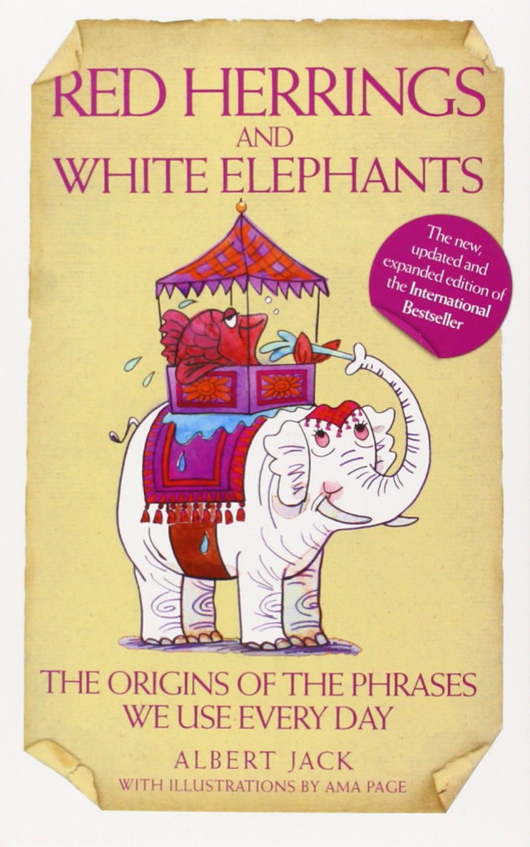 Red Herrings and White Elephants Humour & Satire