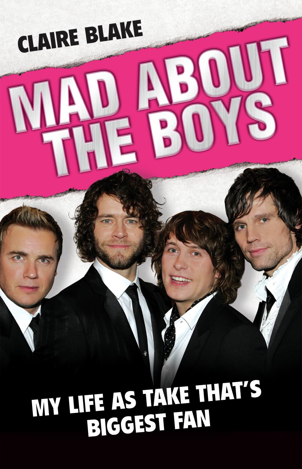 Mad About the Boys: My Life as "Take That's" Biggest Fan Pop culture