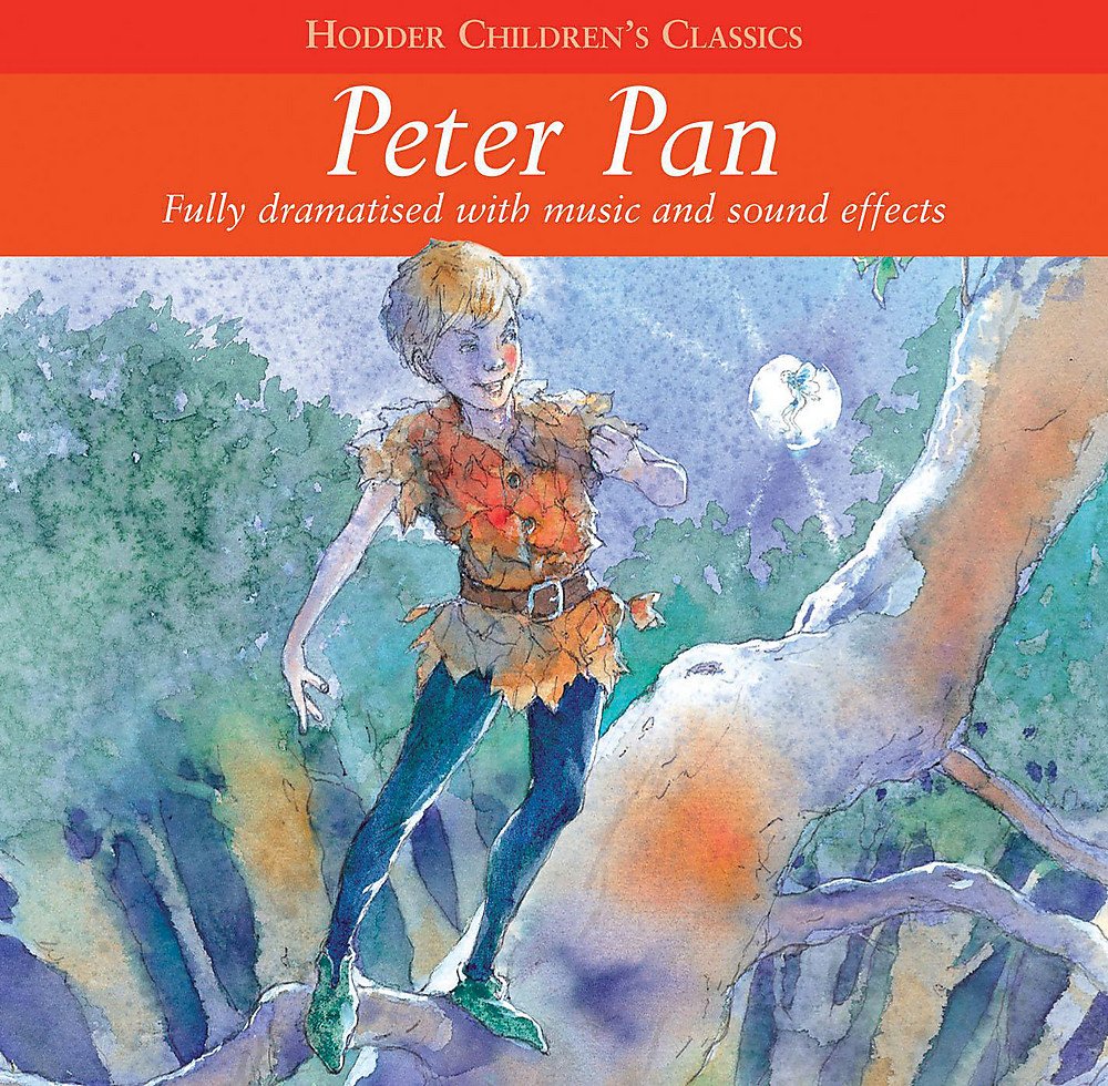 Peter Pan (Children's Audio Classics) Novels & Short Stories