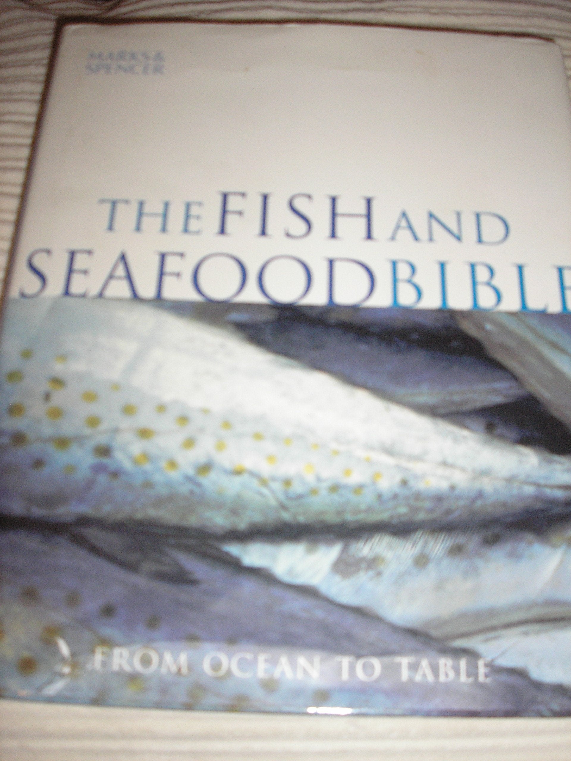 The Fish and Seafood Bible Books
