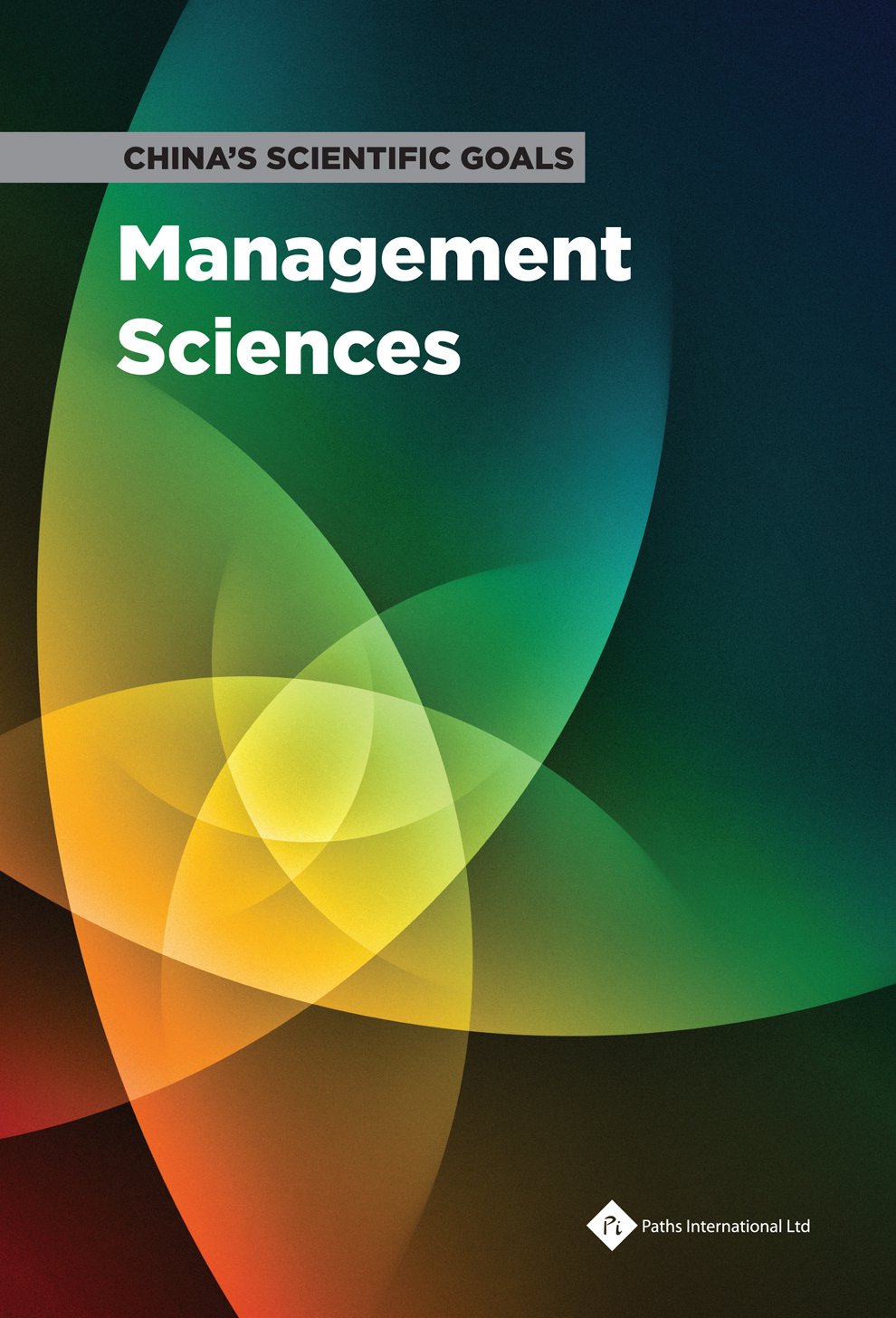 Management Sciences (China s Scientific Goals, Future Strategies to 2022) Business, Finance & Career