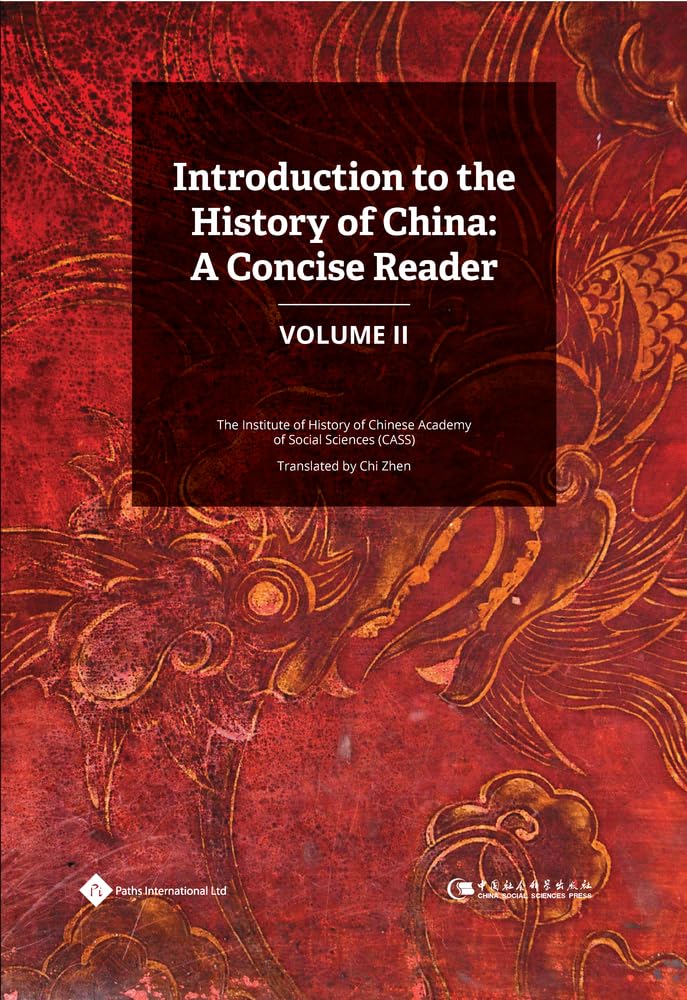 Introduction to the History of China: A Concise Reader Politics & History