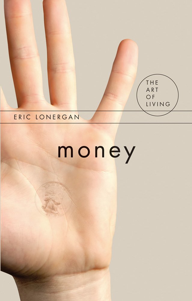 Money (The Art of Living) Philosophy