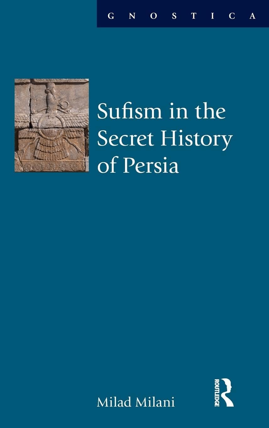 Sufism in the Secret History of Persia Philosophy