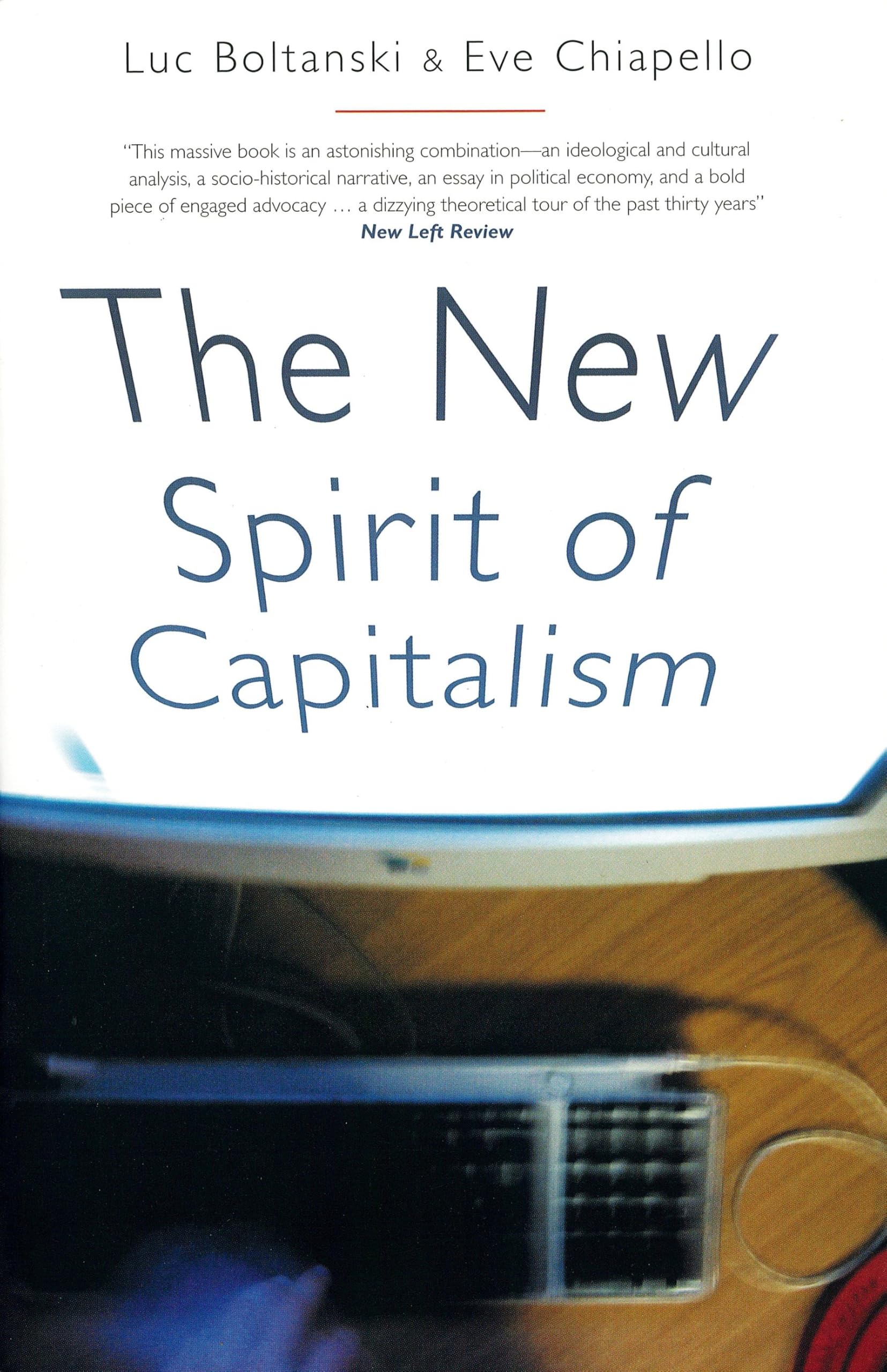 The New Spirit of Capitalism Social Sciences