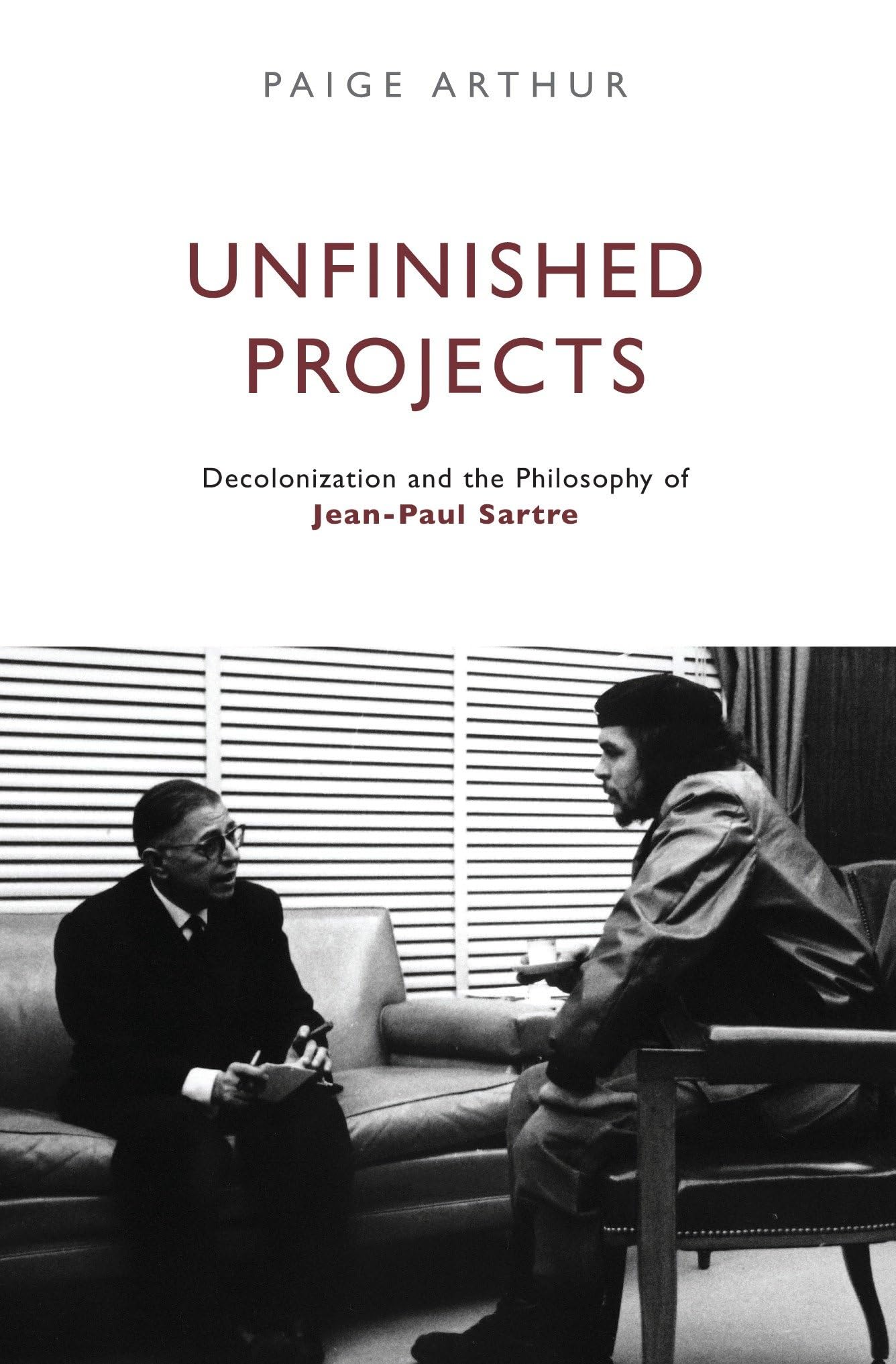 Unfinished Projects: Decolonization and the Philosophy of Jean-Paul Sartre Philosophy