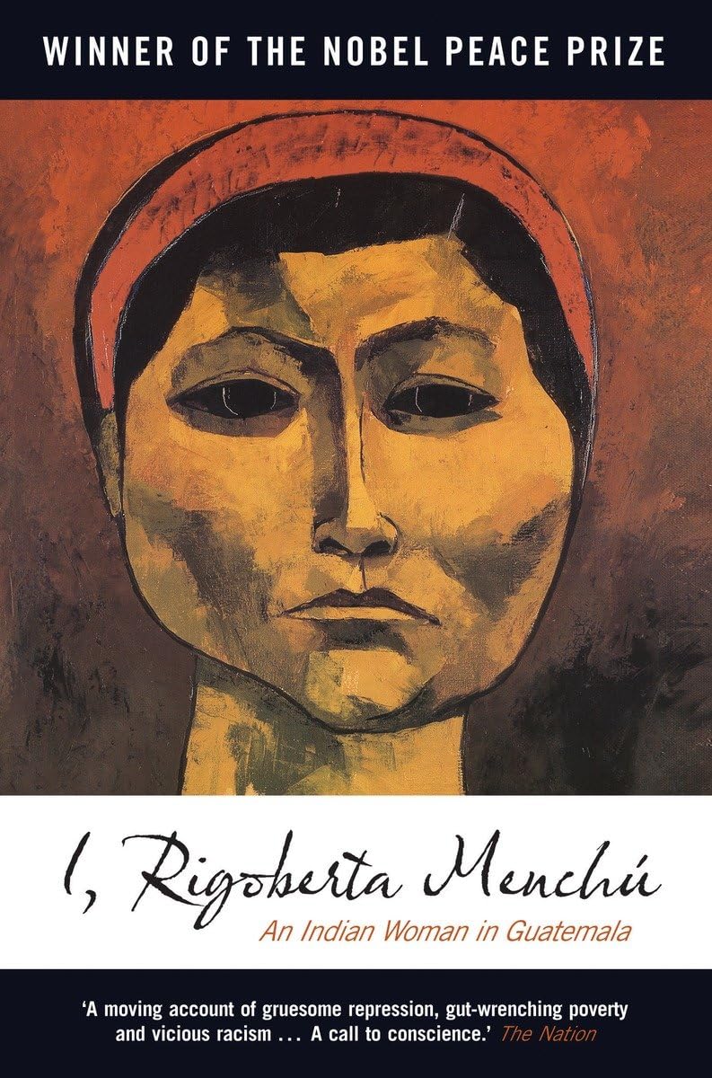 I, Rigoberta Menchu: An Indian Woman in Guatemala. book