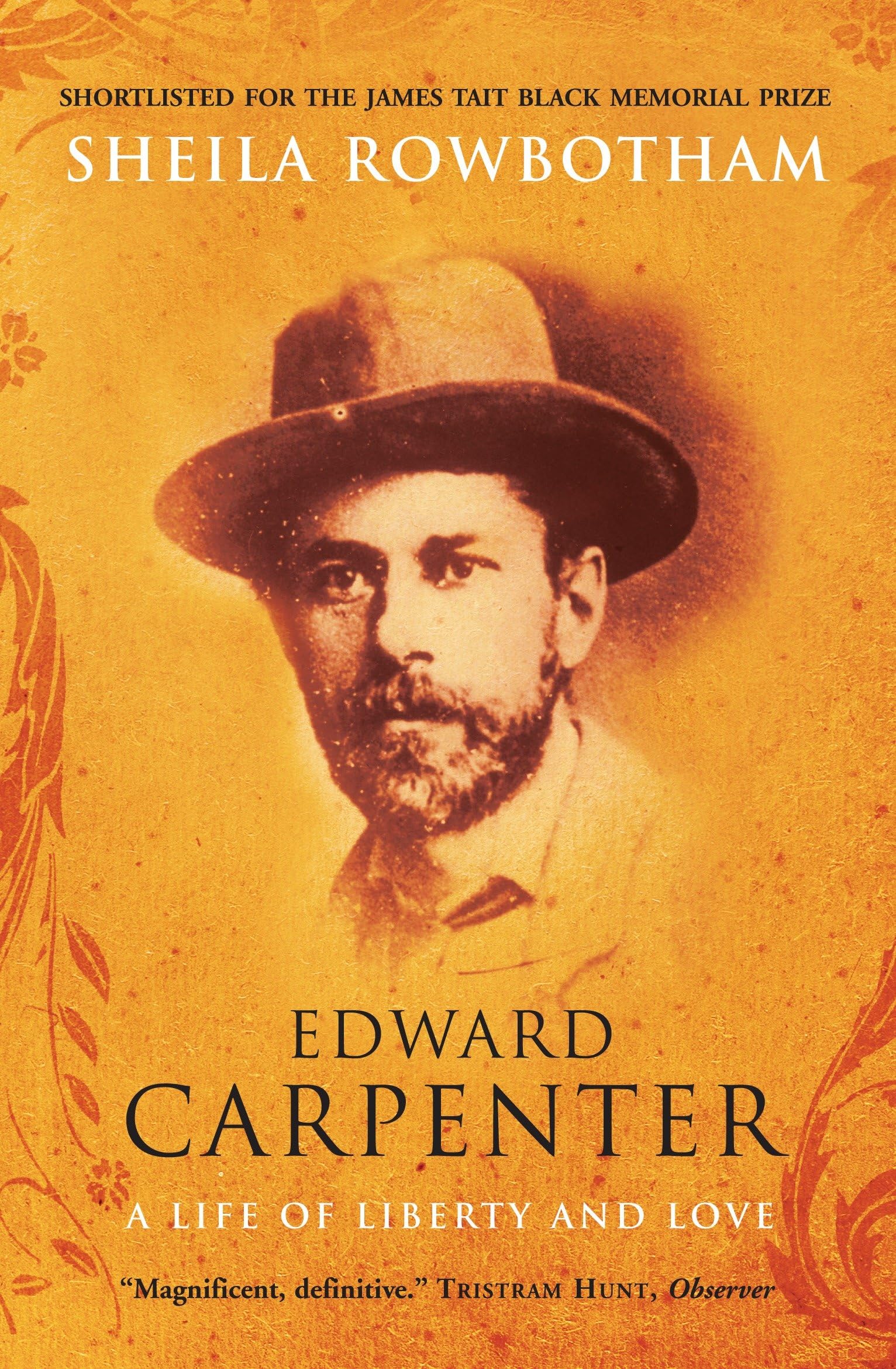 Edward Carpenter: A Life of Liberty and Love book