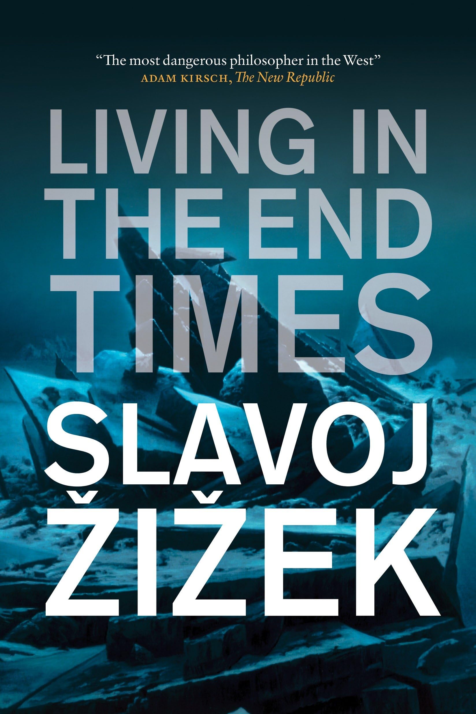 Living in the End Times Philosophy