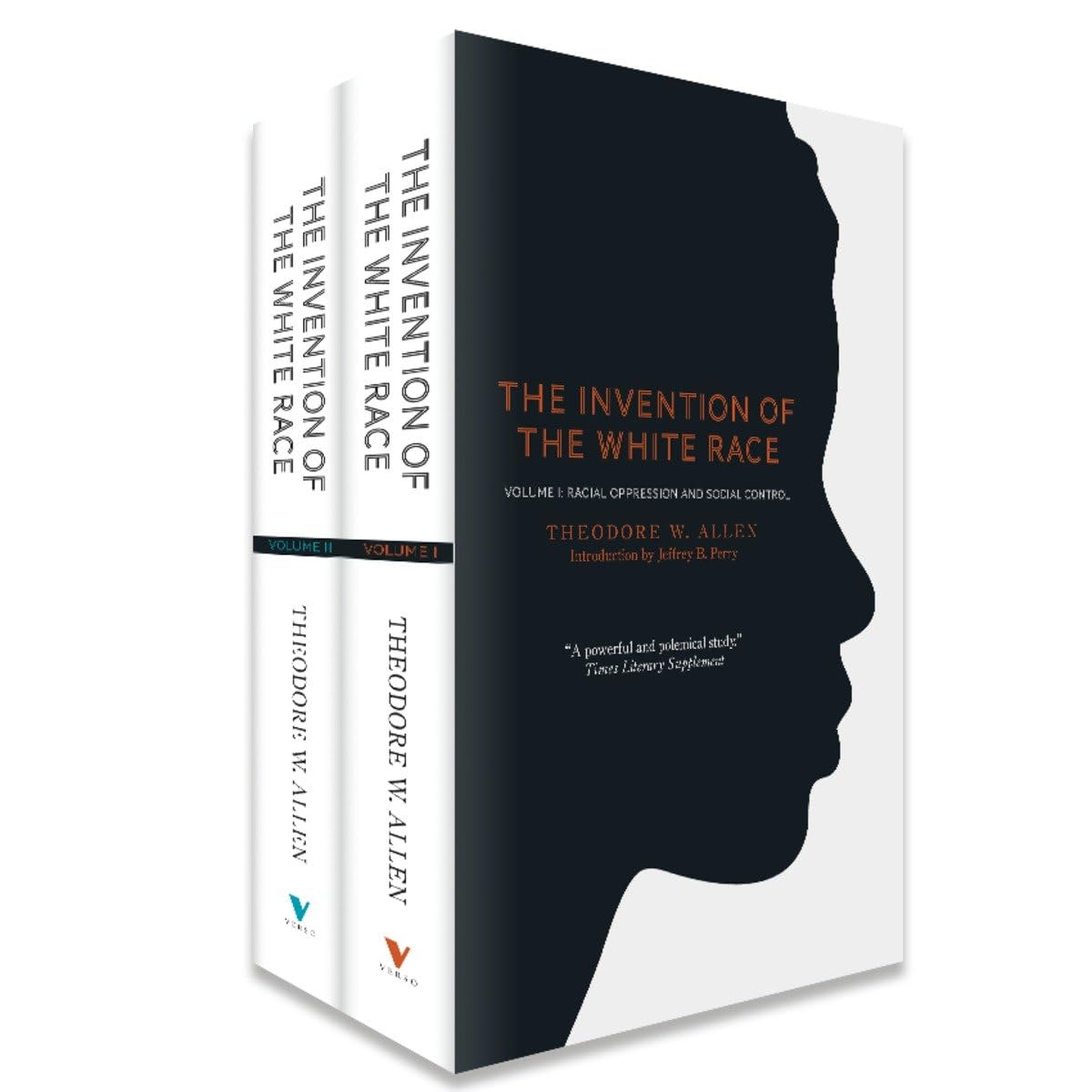 The Invention of the White Race: Racial Oppression and Social Control / The Origin of Racial Oppression in Anglo-America book