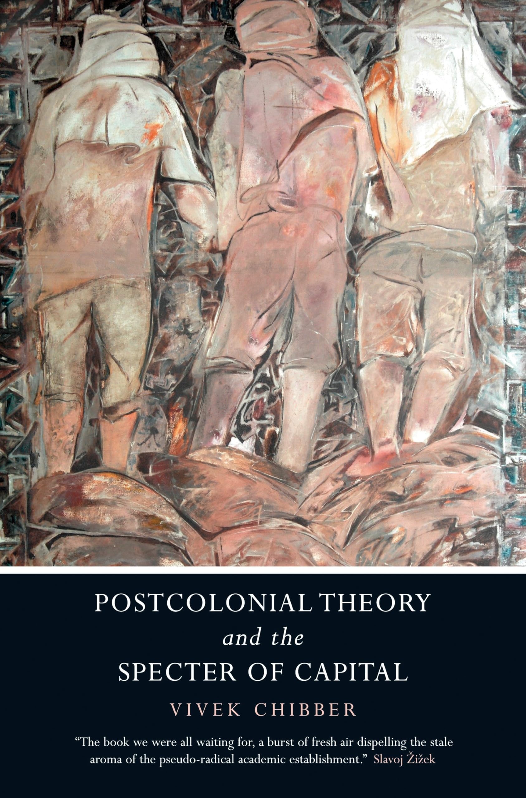 Postcolonial Theory and the Specter of Capital Philosophy