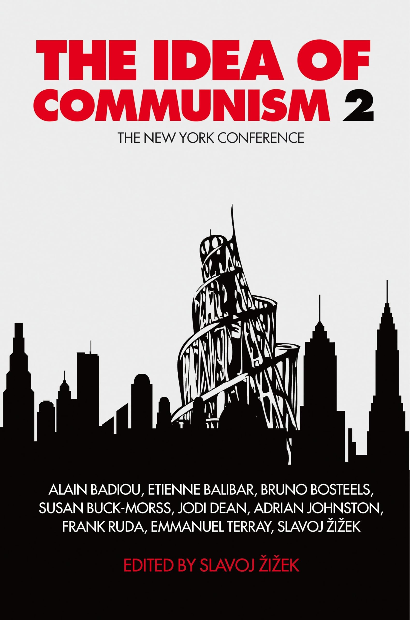 The Idea of Communism, Volume 2 book