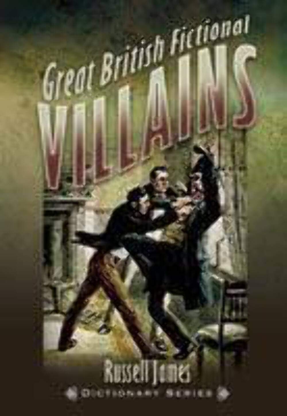 Great British Fictional Villains Classics
