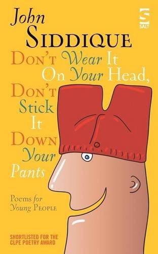 Don’t Wear It On Your Head, Don’t Stick It Down Your Pants: Poems for Young People book