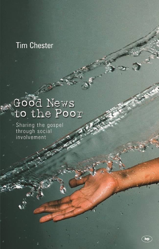 Good news to the poor: The Gospel Through Social Involvement book