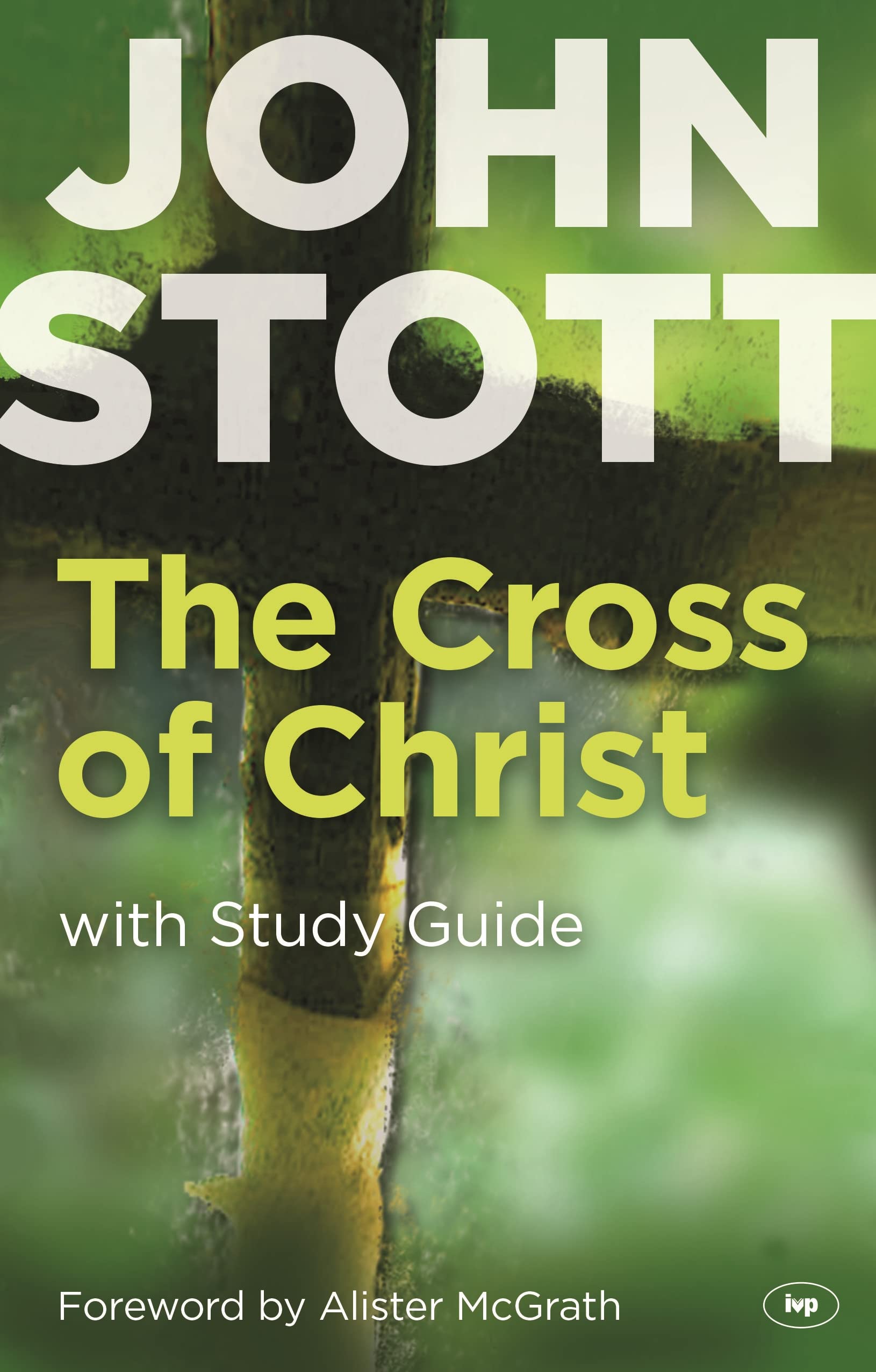 The Cross of Christ: 20th Anniversary Edition: With Study Guide Film, Art & Culture
