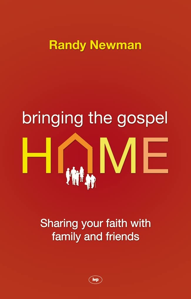 Bringing the Gospel Home: Sharing Your Faith With Family And Friends Social Sciences
