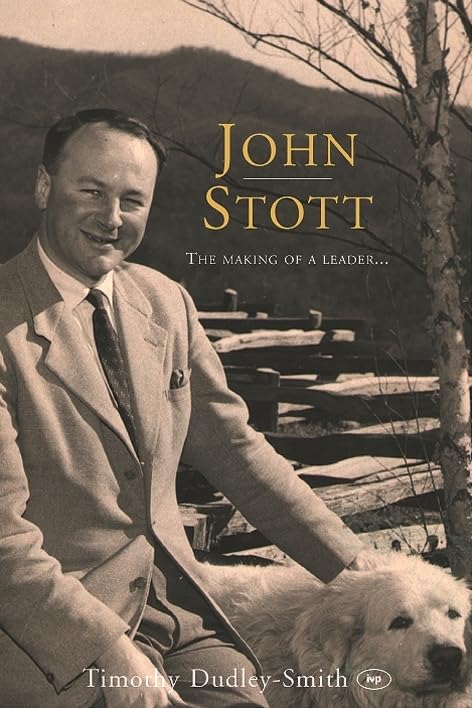 John Stott: The Making of a Leader Religion & Esotericism