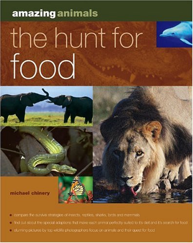 Amazing Animals: Hunt For Food Non-fiction