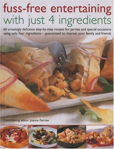 Fuss-free Entertaining With Just 4 Ingredients Leisure, Home & Garden