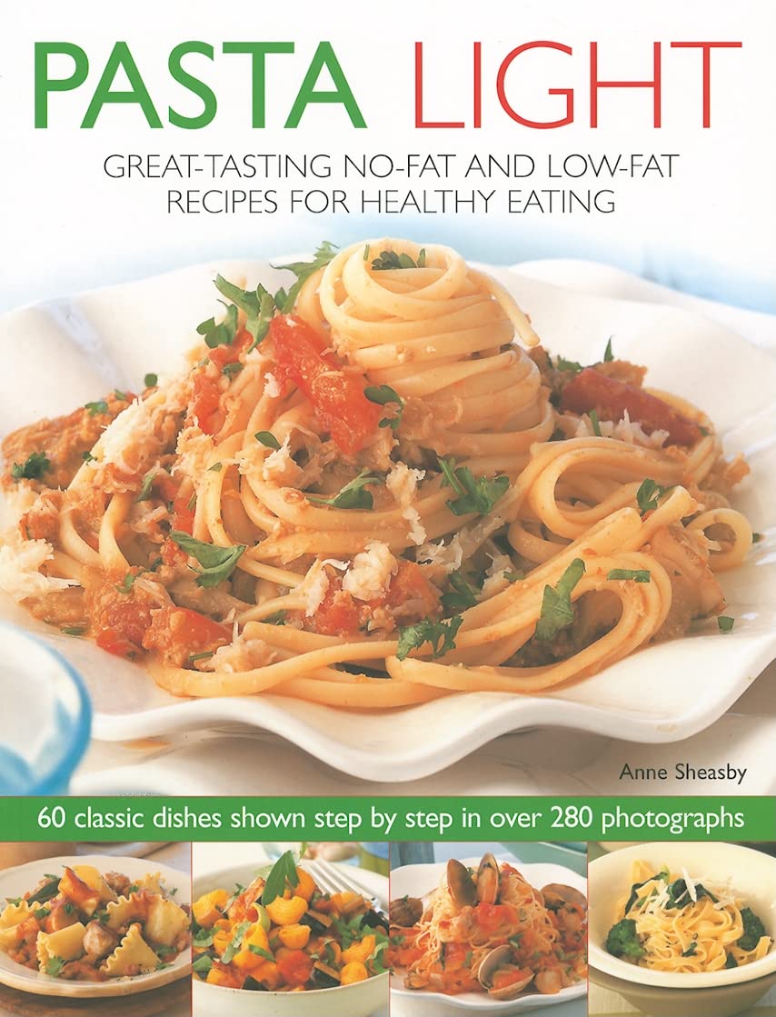 Pasta Light: Great-tasting No-fat and Low-fat Recipes for Healthy Eating Leisure, Home & Garden
