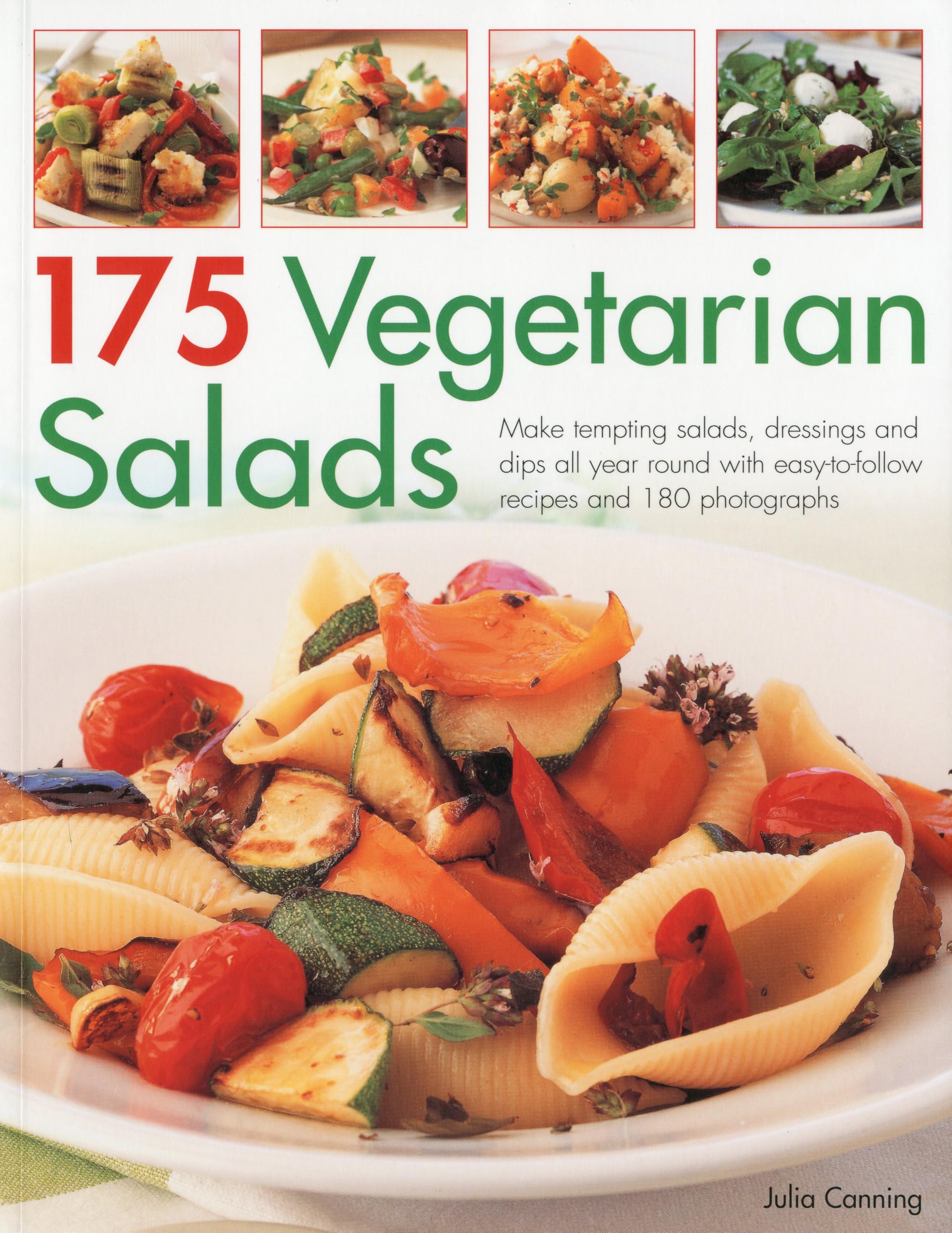 175 Vegetarian Salads: Make Tempting Side Dishes All Year Round with Easy-to-follow Recipes Leisure, Home & Garden
