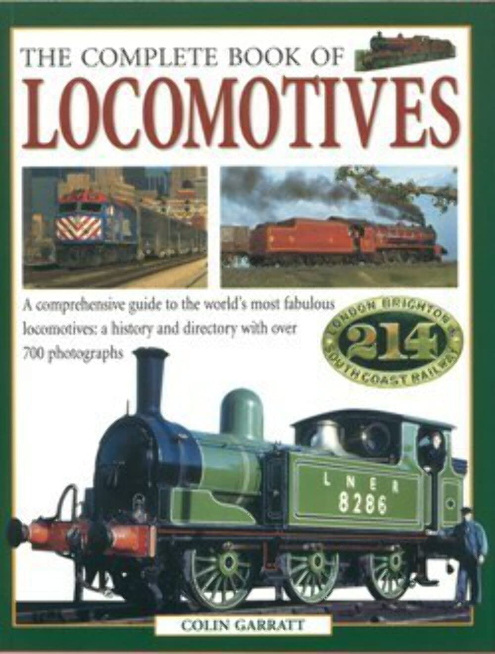The Complete Book Of Locomotives : Books