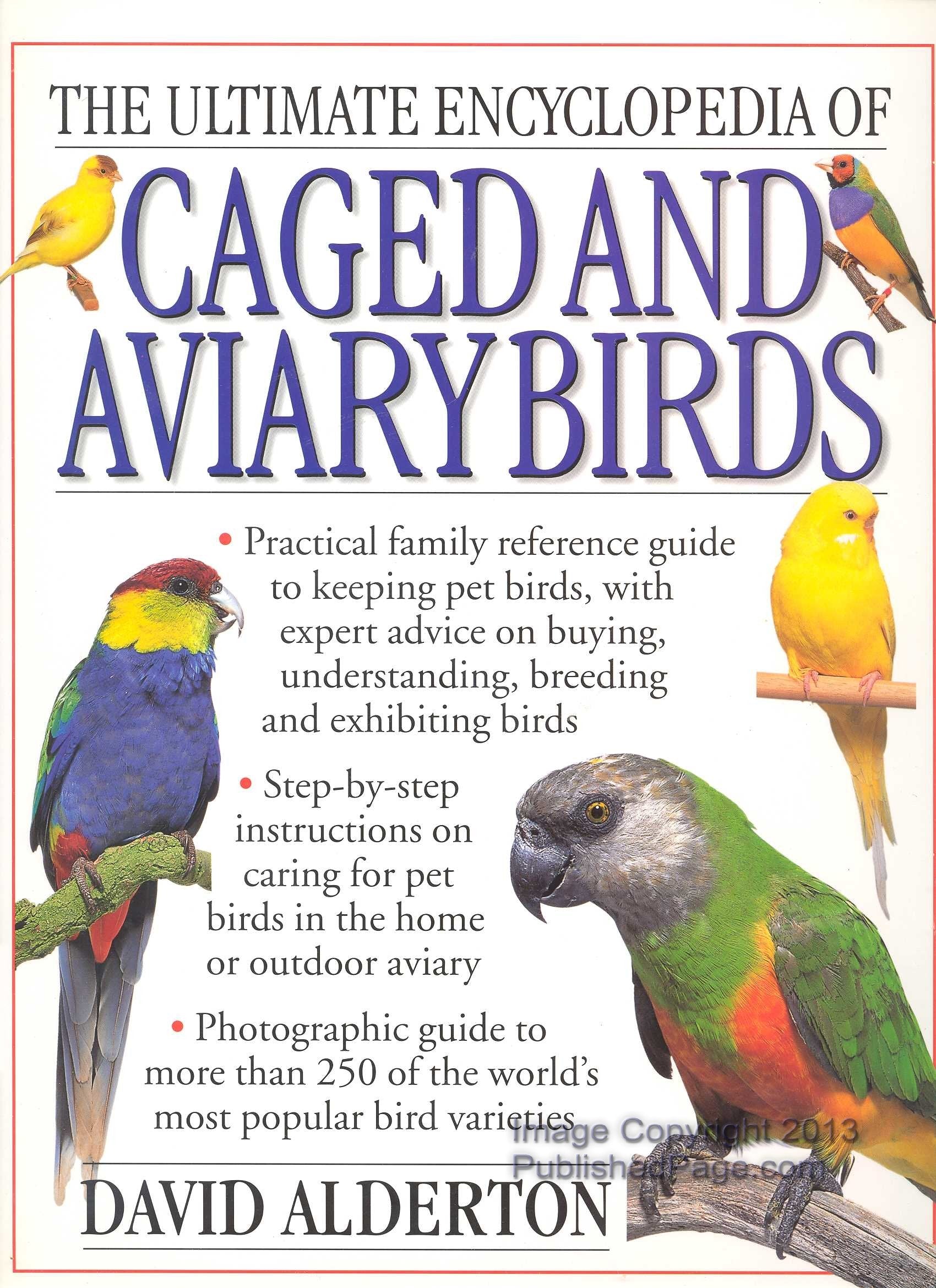 THE ULTIMATE ENCYCLOPEDIA OF CAGED AND AVIARY BIRDS Books