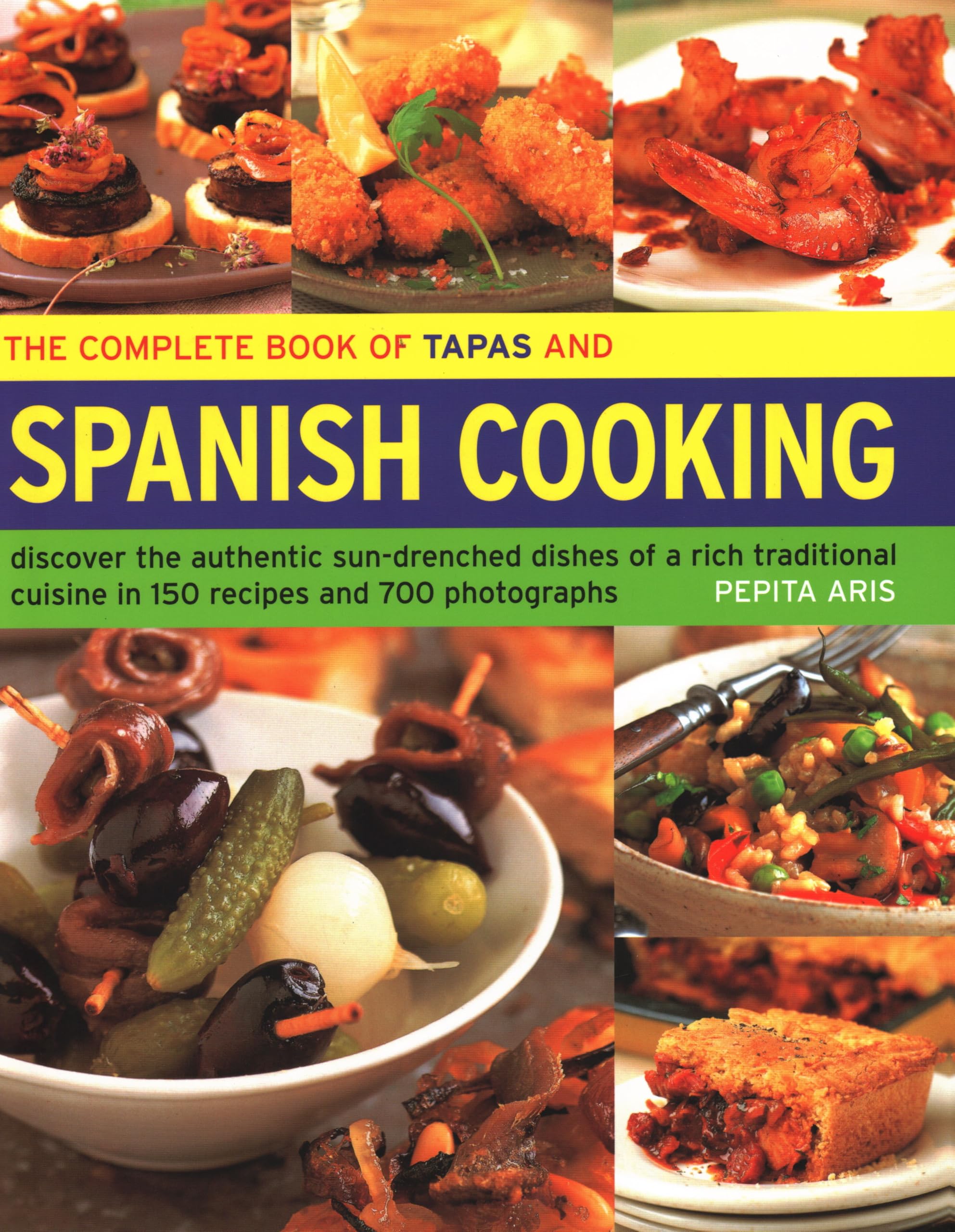 The Complete Book of Tapas and Spanish Cooking Leisure, Home & Garden
