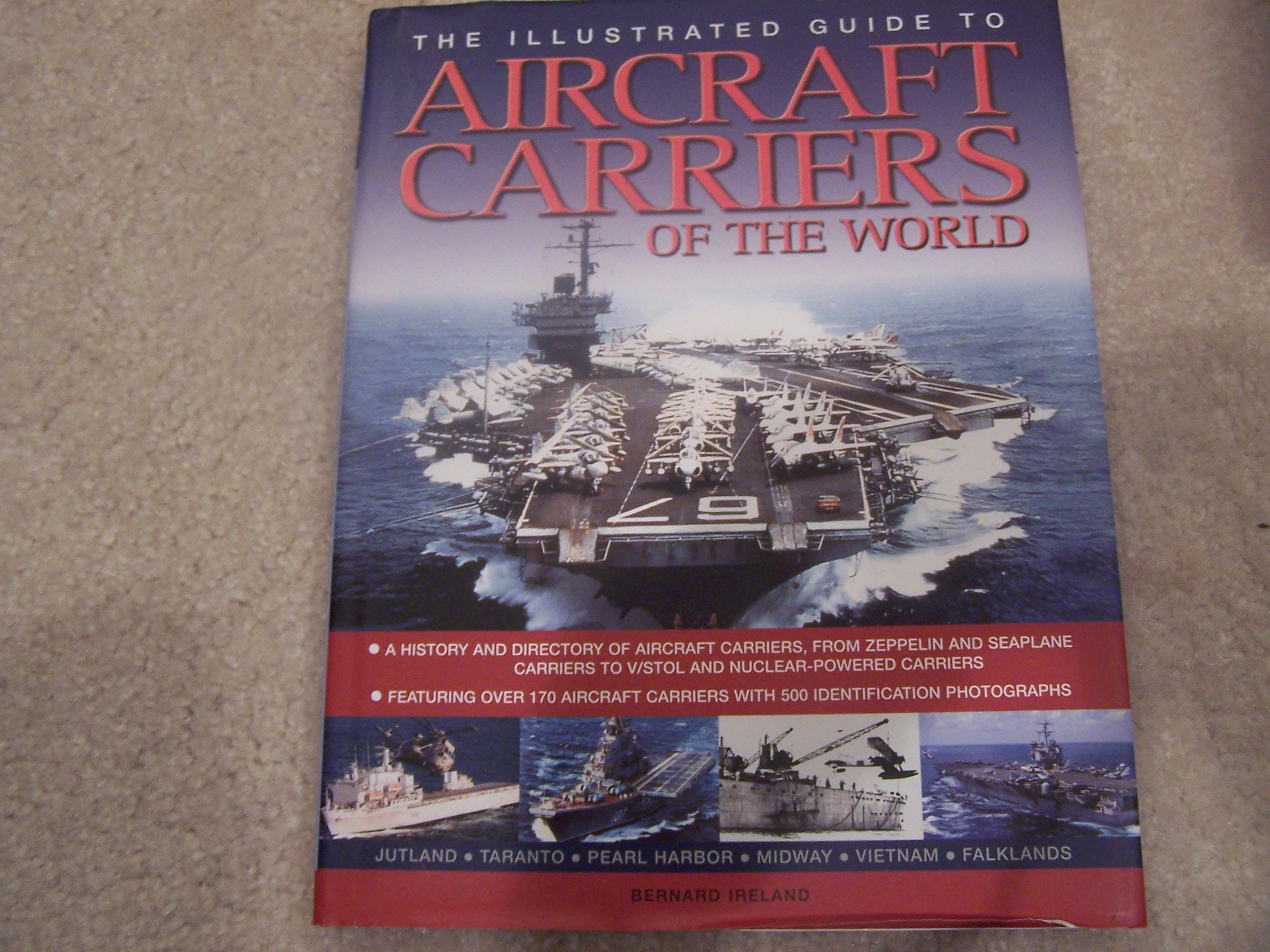 The Illustrated Guide To Aircraft Carriers Of The World Books